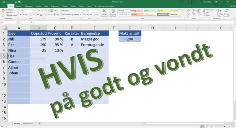 Excel HVIS() – på godt og vondt