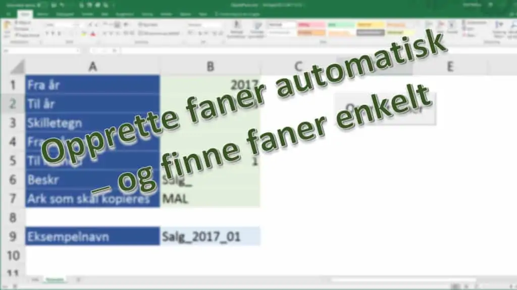 Opprette Faner Automatisk og finne faner enkelt