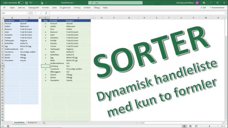 Lag en dynamisk handleliste – med bare to SORTER-formler